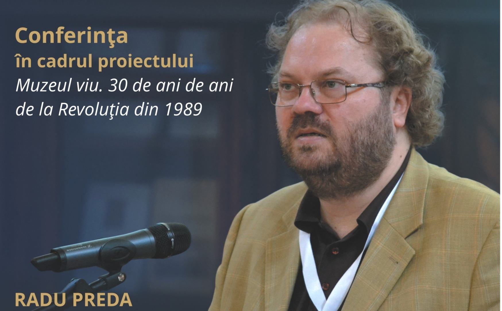 Conferința „Trei decenii de libertate. Trei decenii de neputință” susținută de Radu Preda